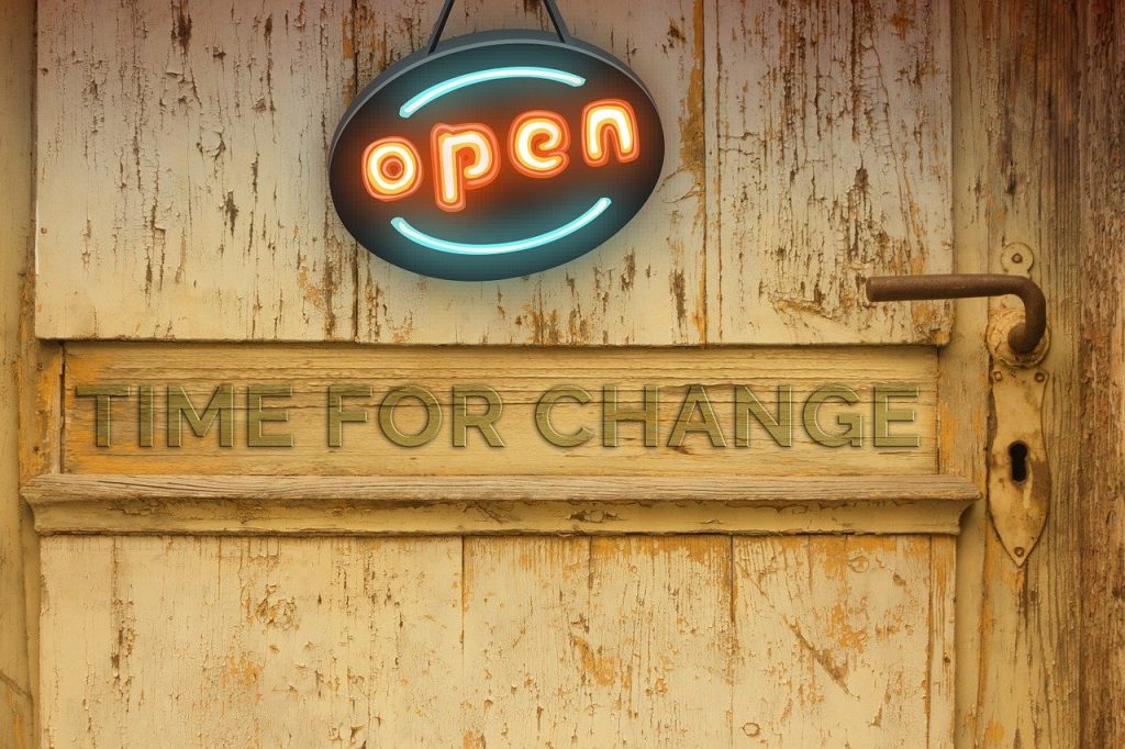 sign : open, time for change